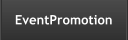 EventPromotion